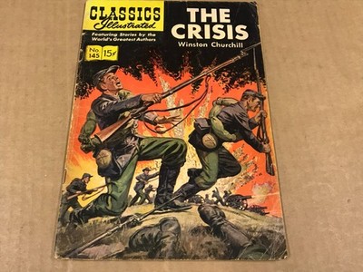 Vintage Classics Illustrated Comic - #145 - The Crisis - July 1958