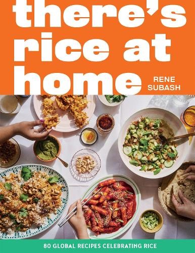 There's Rice at Home by Rene Subash - 9781837833429