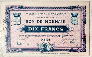 CROIX et WASQUEHAL (NORD 59) 10 Frs Nov 1914 Pirot 59/614 Rareté R2