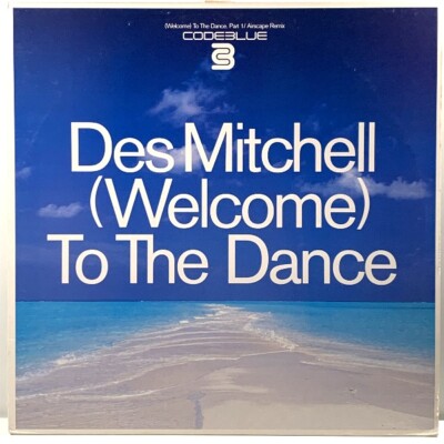 DES MITCHELL - (WELCOME) TO THE DANCE, Code Blue Blu008t, UK 2000, Trance Vin 28