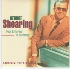Squeezin' the Blues - GEORGE SHEARING CD George Shearing (2002)