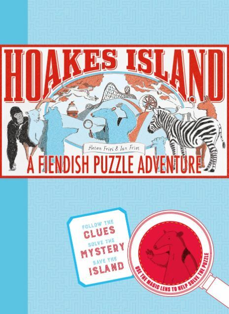 Hoakes Island: A Fiendish Puzzle Adventure, Helen Friel and Ian Friel, Excellent