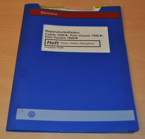 VW Polo 3 III 6N Caddy Classic Variant Radio Telefon Navi Werkstatthandbuch