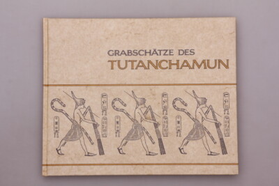 140034 Marcel Deckers DIE LEGENDÄREN GRABSCHÄTZE DES TUTANCHAMUN HC +Abb
