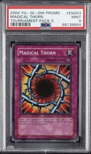 2004 YU-GI-OH! PROMO TP5-TOURNAMENT PACK 5 #EN003 MAGICAL THORN PSA 9