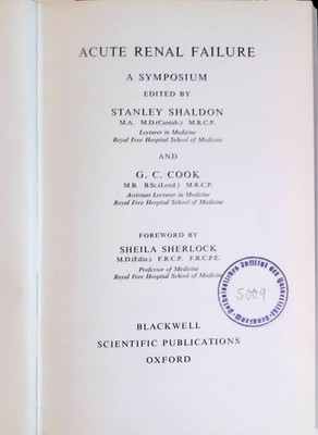 Acute Renal Failure Shaldon, Stanley and G.C. Cook: