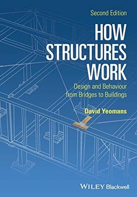 Funktionsweise von Strukturen: Design und Verhalten von Brücken zu Gebäuden, von David...