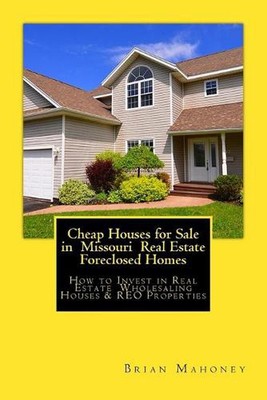 Günstige Häuser zum Verkauf in Missouri Immobilien abgeschottete Häuser: So investieren Sie in