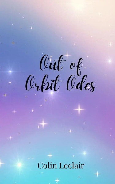Out Of Orbit Odes Colin Leclair Taschenbuch Englisch 2025 Ean 9781805679226-image