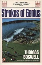 Strokes of Genius Penguin Sports Library - Paperback By Boswell, Thomas - GOOD