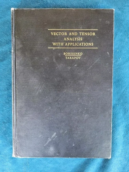 VECTOR AND TENSOR ANALYSIS WITH APPLICATIONS  ;  1968  ;  HARDCOVER  ; 257 PAGES