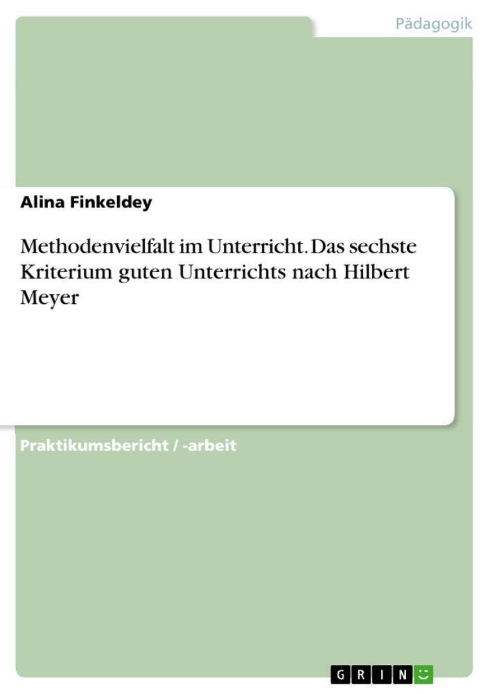 Thumbnail - Methodenvielfalt Unterricht. Das Sechste Kriterium Guten Unterrichts