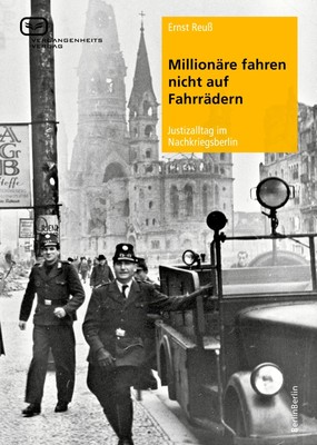 Ernst Reuß Millionäre fahren nicht auf Fahrrädern. Auf Wunsch Widmung d. Autors