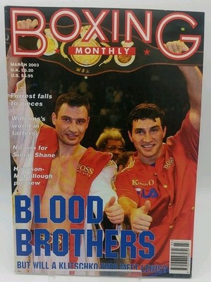 Collectable Boxing Monthly Magazine - March 2003 Klitschko Blood brothers UK    