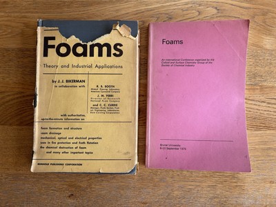 Foams: Theory and Industrial Applications Plus Foams Conference September 1975