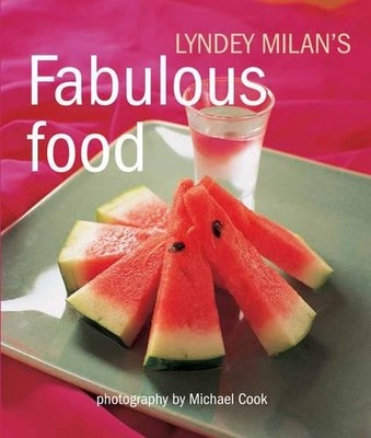 Lyndey Milan Fabulous Food (Taschenbuch)