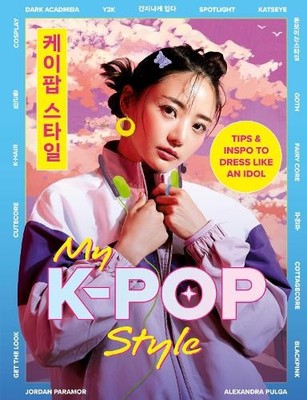 Jordan Paramor My K-Pop Style (Paperback) (UK IMPORT) (PRESALE 10/22/2026)