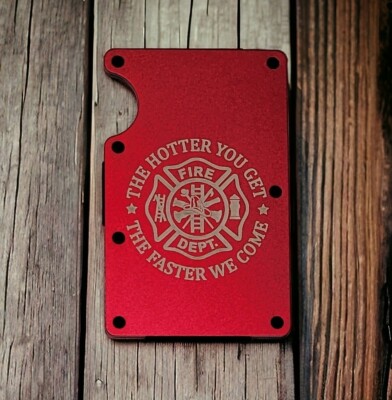 Custom Engraved in USA  ''Firefighter Hotter You Get...,'' Slim Wallet, RFID Block