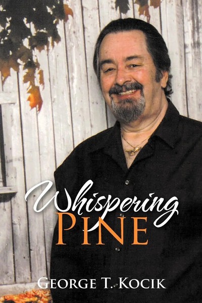 George T. Kocik | Whispering Pine | Taschenbuch | Englisch (2012) | Xlibris-image
