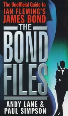 The Bond Files: The Definitive Unofficial Guide t... | Buch | Zustand akzeptabel