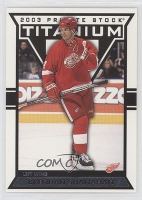 2002-03 Pacific Private Stock Titanium Retail Brendan Shanahan #39 HOF 0m8e