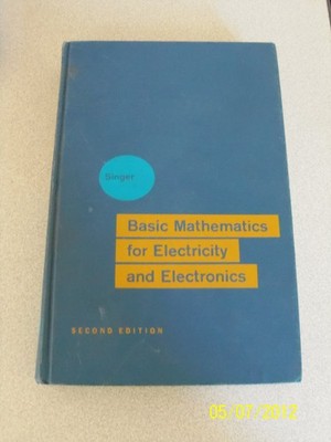 Basic Mathematics for Electricity and Electronics