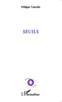 Philippe Tancelin | Seuils | Taschenbuch | FranzöSisch (2020) | 166 S.