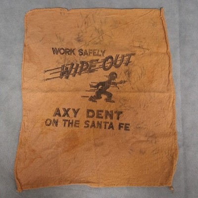 Santa Fe Railroad Shop Towel Rag Work Safely Wipe Out Axy Dent On The Santa Fe