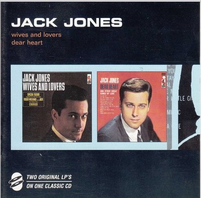 JACK JONES Wives and Lovers - Dear Heart  2 Original LPS on 1 CD MCA