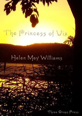 The Princess of Vix by Helen May Williams (English) Paperback Book
