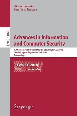 Advances in Information and Computer Security: 13th International Workshop on Se