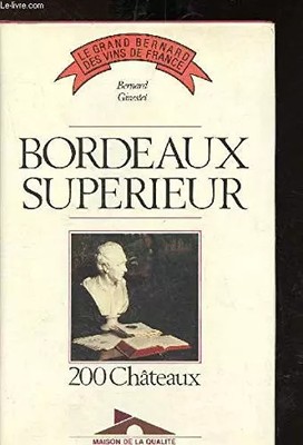 Oberer Bordeaux, Bernard Ginestet