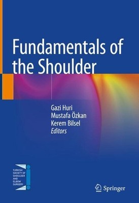 Fundamentals of the Shoulder by Gazi Huri (English) Hardcover Book