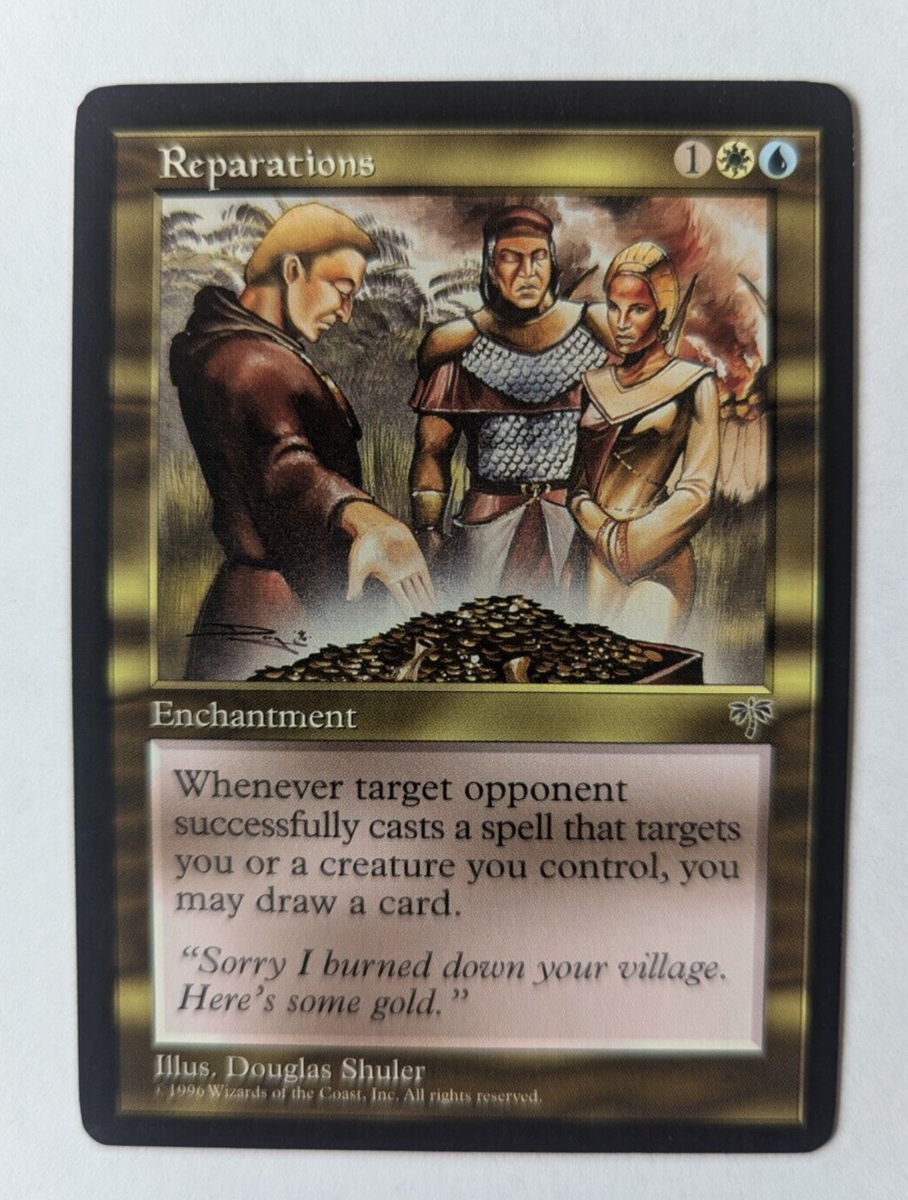 reparations mtg card price Mortiphobia from Torment (2002). Today's may seem a bit like cheating in this week's theme because, well, it's not a real medical condition, nor is it even a real word in you may draw a card. Magic Mtg Mirage Reparations moderately