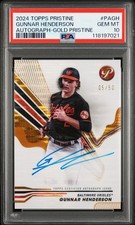 2024 TOPPS PRISTINE PRISTINE AUTOS GOLD PRISTINE GUNNAR HENDERSON 5/50 PSA 10