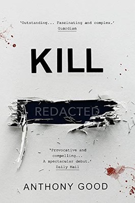 Kill [redacted] By Anthony Good. 9781786495693