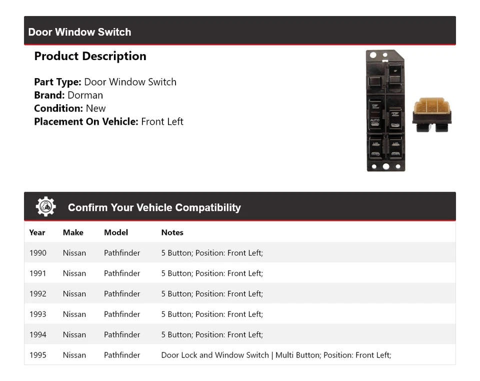 Interruptor de ventana de puerta delantero izquierdo Nissan Pathfinder Dorman 1990-1995 1991 1992 Foto 2 de 4