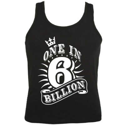 Tank Top One in 6 Billion Geschenkidee Geschenk Ärmellos für Frauen und Männer