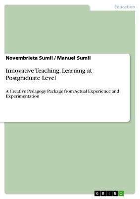 Innovative Teaching. Learning at Postgraduate Level | Buch | 9783668066410