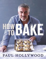 How to Bake by Hollywood, Paul Book The Fast Free Shipping
