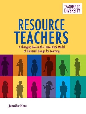Resource Teachers: A Changing Role in the Three-Block Model of Universal Des...