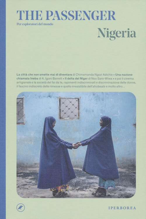 NIGERIA. THE PASSENGER. PER ESPLORATORI DEL MONDO AA.VV.