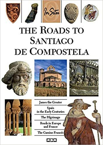 THE ROADS TO SANTIAGO DE COMPOSTELA [IN SITU] [French Edition]