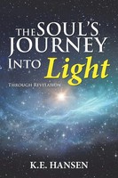K. E. Hansen | The Soul's Journey Into Light | Taschenbuch | Englisch (2018)