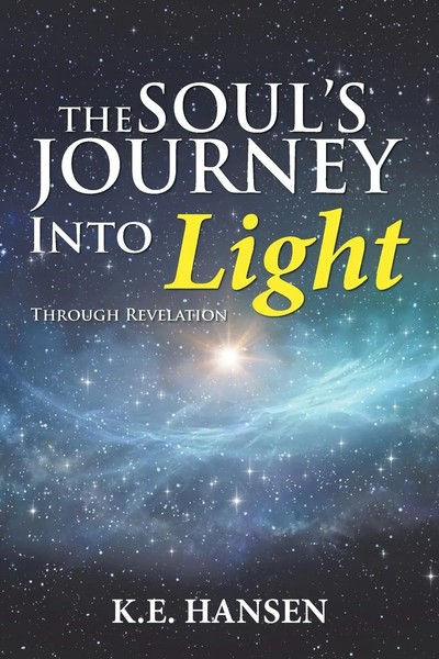K. E. Hansen | The Soul's Journey Into Light | Taschenbuch | Englisch (2018)-image