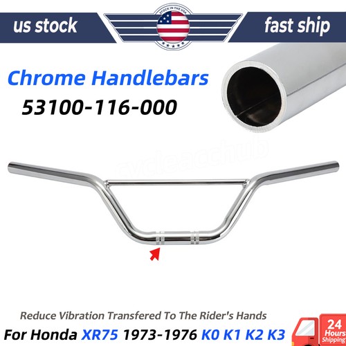 For Honda XR75 XR 75 Handlebars New Chrome 1973 -1976, K0 ,K1,K2,K3 VMX - Steel
