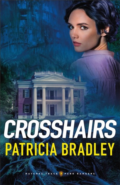 Crosshairs by Patricia Bradley (Paperback Book)