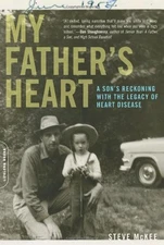 My Father's Heart: A Son's Journey