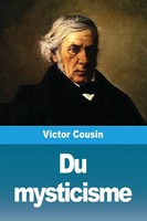 Victor Cousin | Du Mysticisme | Taschenbuch | FranzöSisch (2024) | Prodinnova