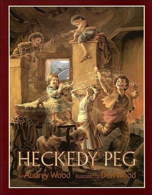 Heckedy Peg (Turtleback School & Library Binding Edition) by Audrey Wood